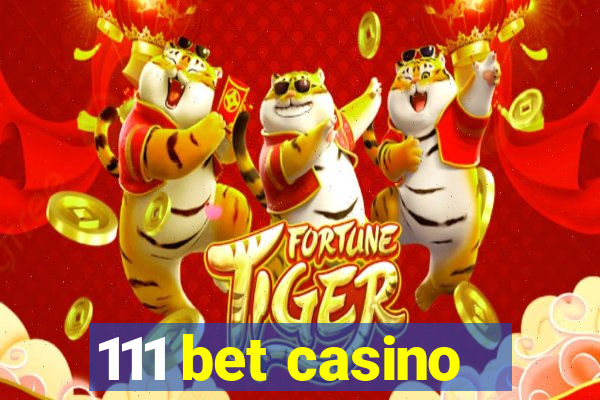 111 bet casino